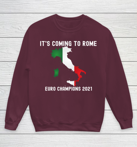 Italy, Euro champions, Italia soccer team, it's coming to Rome Youth Sweatshirt 4