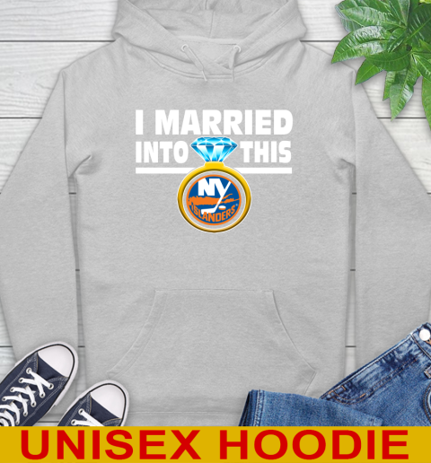 New York Islanders NHL Hockey I Married Into This My Team Sports Hoodie 6