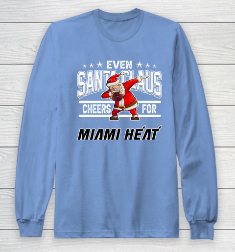 Miami Heat Even Santa Claus Cheers For Christmas NBA Long Sleeve T-Shirt 8