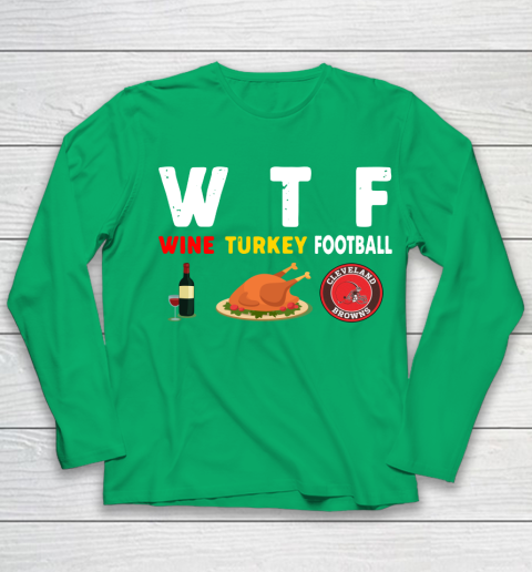 Cleveland Browns Giving Day WTF Wine Turkey Football NFL Youth Long Sleeve 4