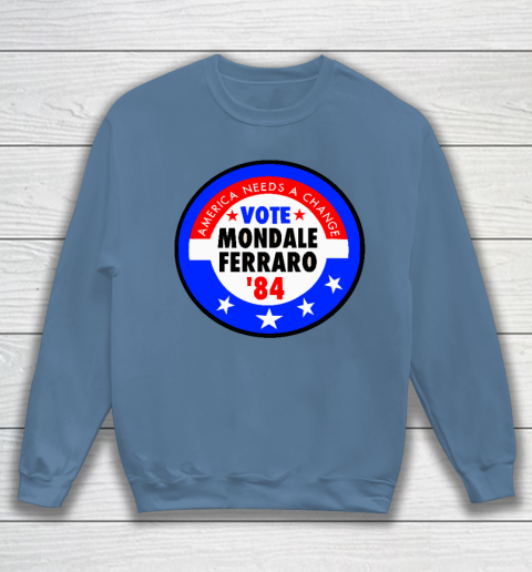 Walter Mondale and Geraldine Ferraro Campaign Button Sweatshirt 6