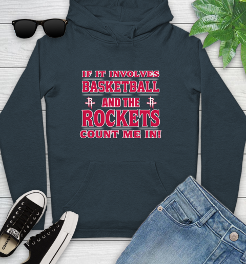 NBA If It Involves Basketball And Houston Rockets Count Me In Sports Youth Hoodie 8