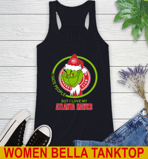 Atlanta Hawks NBA Christmas Grinch I Hate People But I Love My Favorite Basketball Team Racerback Tank 10