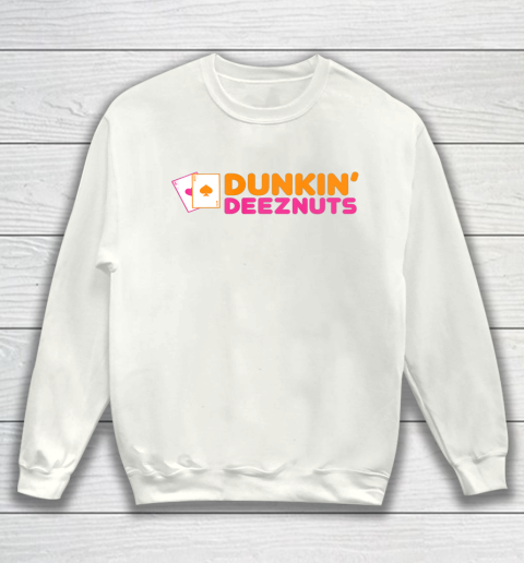 Dunkin Deez Nuts Pocket Aces Sweatshirt