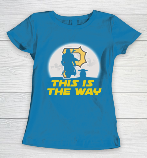 Pittsburgh Pirates MLB Baseball Star Wars Yoda And Mandalorian This Is The Way Women's T-Shirt 6