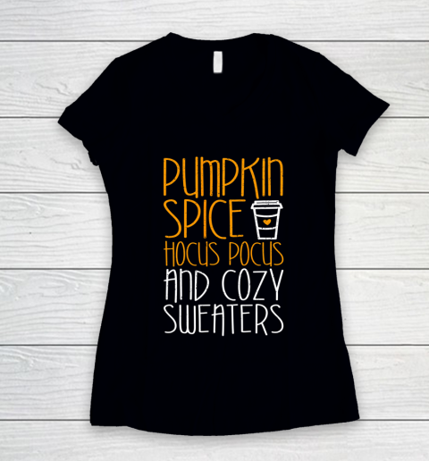 Pumpkin Spice Hocus Pocus And Cozy Women's V-Neck T-Shirt