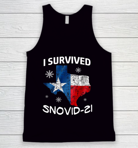 Snowstorm Texas 2021 I Survived Snovid 21 Snow Ice Outage Tank Top