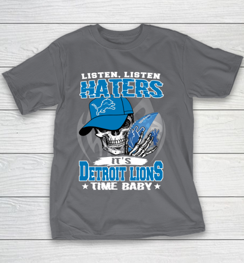Listen Haters It is LIONS Time Baby NFL Youth T-Shirt 5