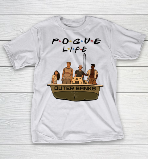 Pogue Life Shirt Outer Banks Friends T-Shirt 9