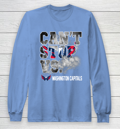 NHL Washington Capitals Hockey Can't Stop Vs Long Sleeve T-Shirt 8