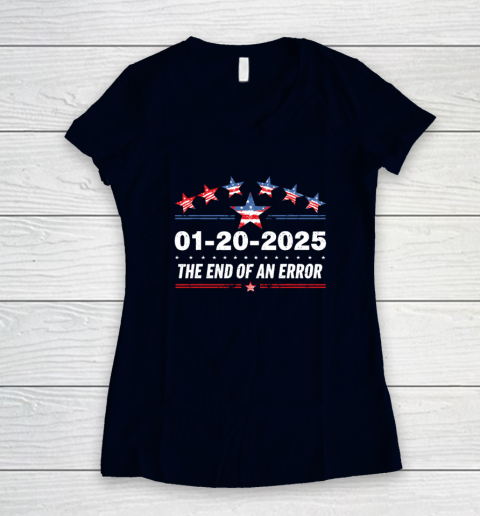 January 20 Inauguration Day 2025 End Of An Error Women's V-Neck T-Shirt 2