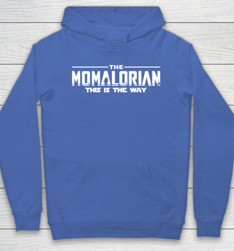The Momalorian Mother's Day 2020 This is the Way Hoodie 6