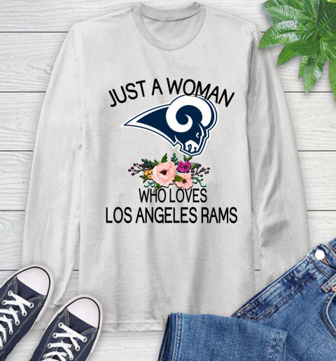 NFL Just A Woman Who Loves Los Angeles Rams Football Sports Long Sleeve T-Shirt