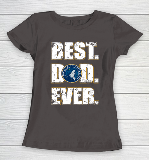 NBA Minnesota Timberwolves Basketball Best Dad Ever Family Shirt Women's T-Shirt 7