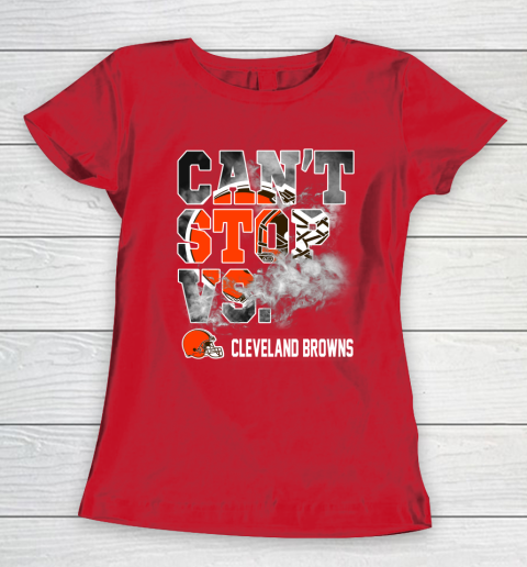 NFL Cleveland Browns Can't Stop Vs Women's T-Shirt 9