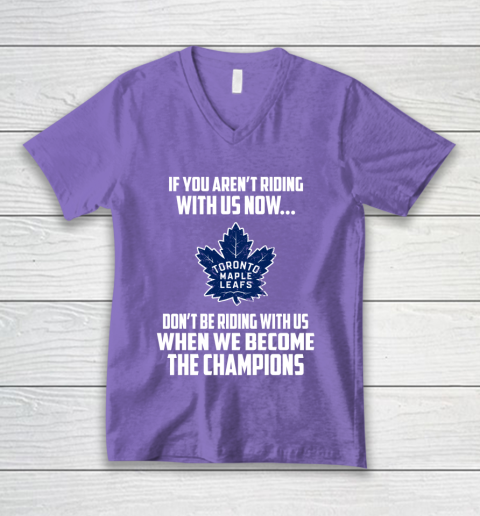 NHL Toronto Maple Leafs Hockey We Become The Champions V-Neck T-Shirt 8