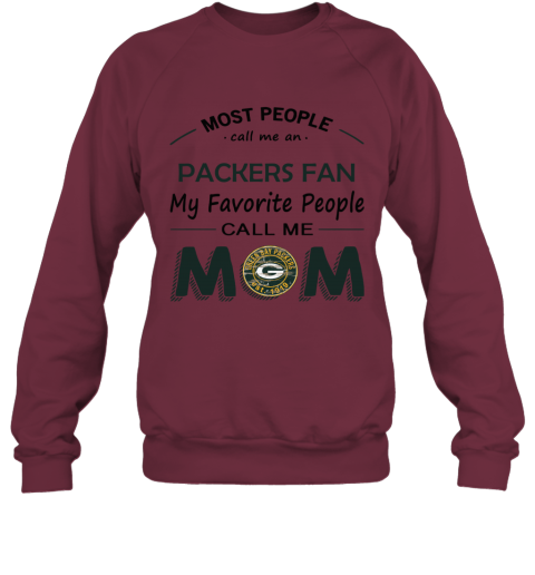 People Call Me GREEN BAY PACKERS Fan Mom - Rookbrand