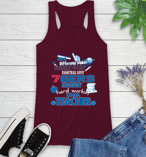 Philadelphia 76ers NBA I'm A Difference Making Student Caring Basketball Loving Kinda Teacher Racerback Tank 2