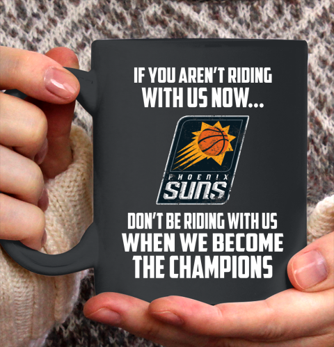 NBA Phoenix Suns Basketball We Become The Champions Ceramic Mug 11oz