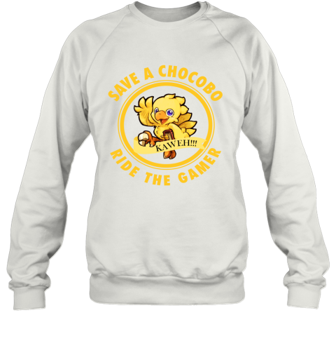Save A Chocobo Ride A Gamer Sweatshirt