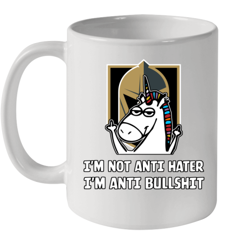 Vegas Golden Knights NHL Hockey Unicorn I'm Not Anti Hater I'm Anti Bullshit Ceramic Mug 11oz