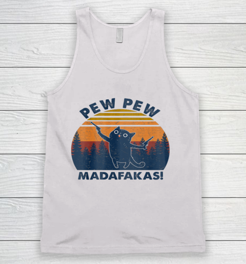 Pew Pew Madafakas Shirt Pew Guns Funny Vintage Black Cat Tank Top