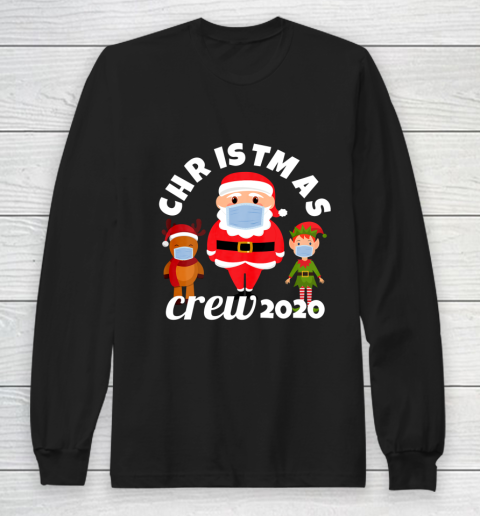 Christmas Crew 2020 Mask Wearing Santa Elf and Reindeer Long Sleeve T-Shirt