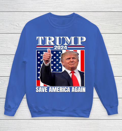 Trump 2024 Shirt Save America Again Shirt Donald Trump Youth Sweatshirt 6