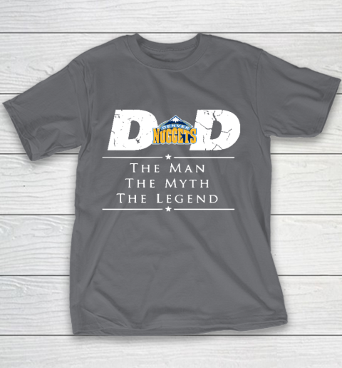 Denver Nuggets NBA Basketball Dad The Man The Myth The Legend Youth T-Shirt 5