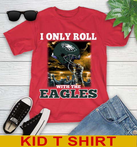 Philadelphia Eagles NFL Football I Only Roll With My Team Sports Youth T-Shirt 11