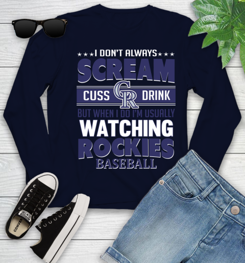 Colorado Rockies MLB I Scream Cuss Drink When I'm Watching My Team Youth Long Sleeve 2