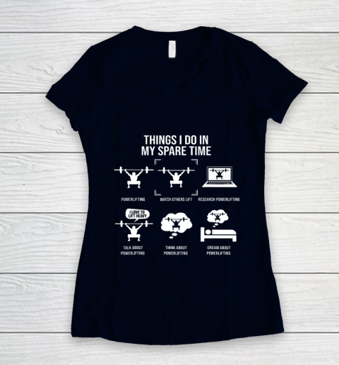 Things I Do In My Spare Time Powerlifting Powerlifter Women's V-Neck T-Shirt 2