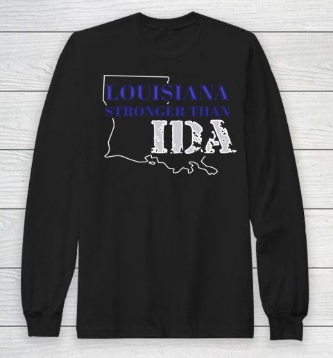 Louisiana stronger than Hurricane IDA Long Sleeve T-Shirt