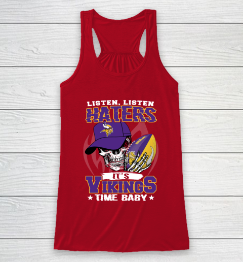 Listen Haters It is VIKINGS Time Baby NFL Racerback Tank 4