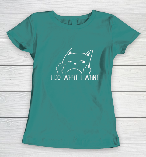 I Do What I Want Funny Adult Humour Cat Middle Finger Meme Women's T-Shirt 10