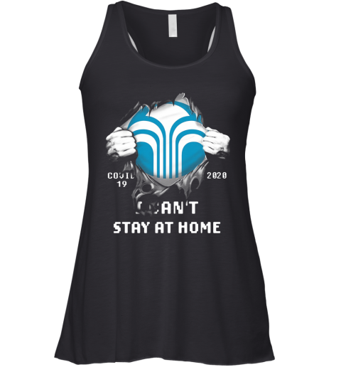 Blood Inside Covid 19 2020 I Can'T Stay At Home Racerback Tank