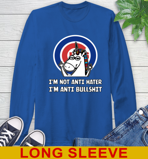 Chicago Cubs MLB Baseball Unicorn I'm Not Anti Hater I'm Anti Bullshit Long Sleeve T-Shirt 9