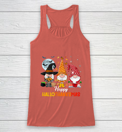 Gnomes Halloween And Merry Christmas Happy Hallothanksmas Racerback Tank 3