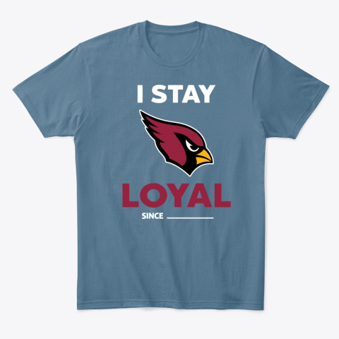 ps5v arizona cardinals i stay loyal classic t shirt 2 front indigo blue