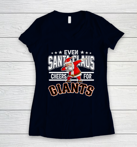 San Francisco Giants Even Santa Claus Cheers For Christmas MLB Women's V-Neck T-Shirt 2