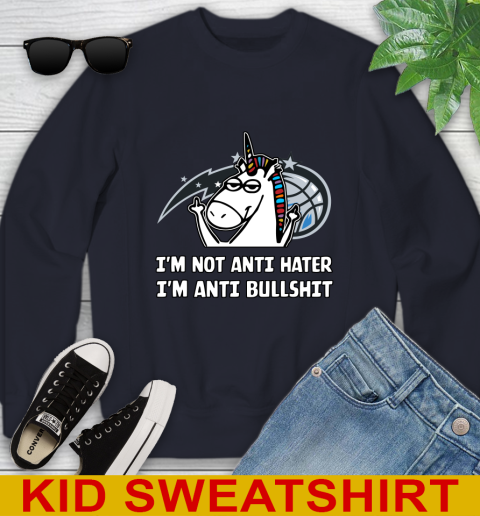 Orlando Magic NBA Basketball Unicorn I'm Not Anti Hater I'm Anti Bullshit Youth Sweatshirt 3