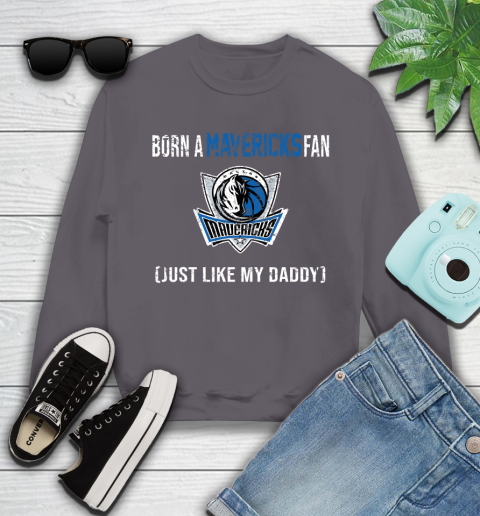 NBA Dallas Mavericks Loyal Fan Just Like My Daddy Basketball Shirt Youth Sweatshirt 4