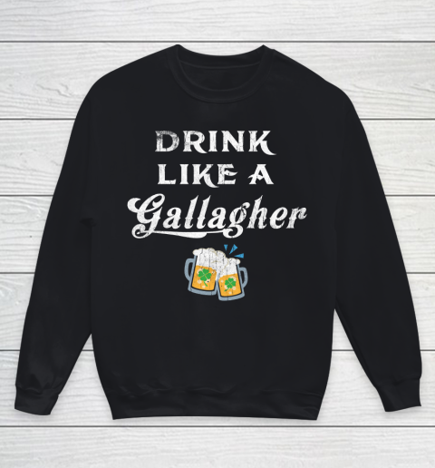 Beer Lover Funny Shirt Drink Like A Gallagher, St. Patricks Day Youth Sweatshirt