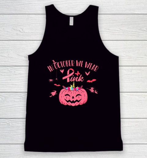 In October We Wear Pink Pumpkin Halloween Breast Cancer Gift Tank Top