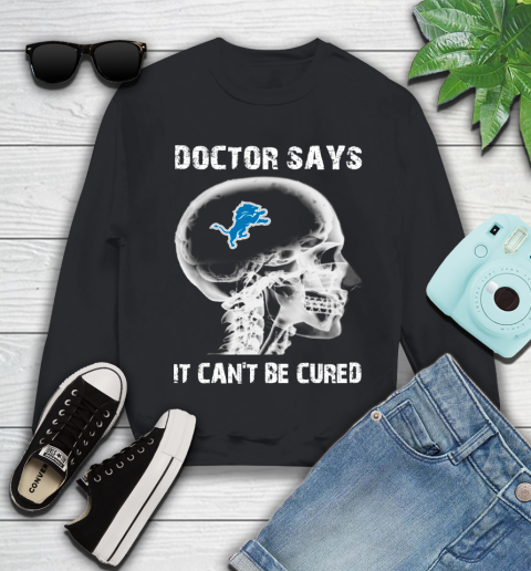 NFL Detroit Lions Football Skull It Can't Be Cured Shirt Youth Sweatshirt