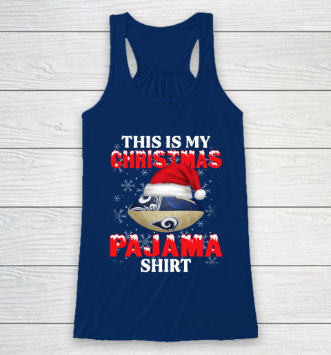 Los Angeles Rams This Is My Christmas Pajama Shirt NFL Racerback Tank 6
