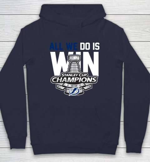 Tampa Bay Lightning Stanley Cup Champions All We Do Is Win Hoodie 2