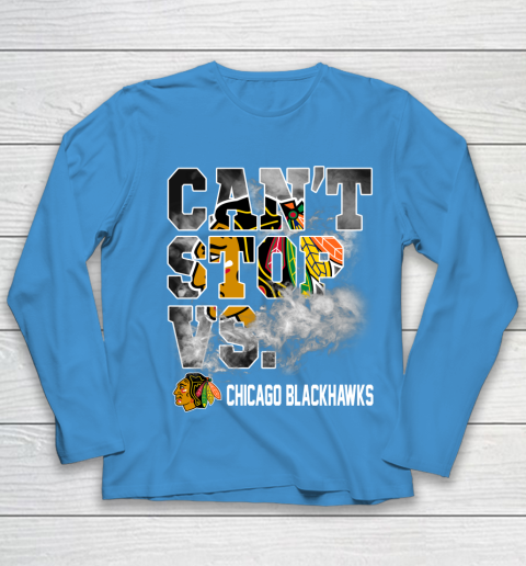 NHL Chicago Blackhawks Hockey Can't Stop Vs Youth Long Sleeve 5