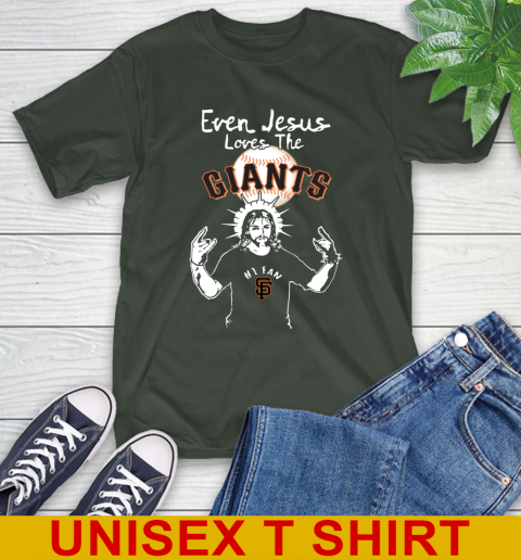 San Francisco Giants MLB Baseball Even Jesus Loves The Giants Shirt T-Shirt 6