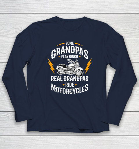 Mens Some Grandpas Play Bingo Real Grandpas Ride Motorcycles Long Sleeve T-Shirt 2